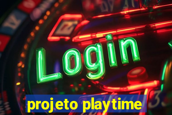 projeto playtime