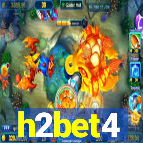 h2bet4