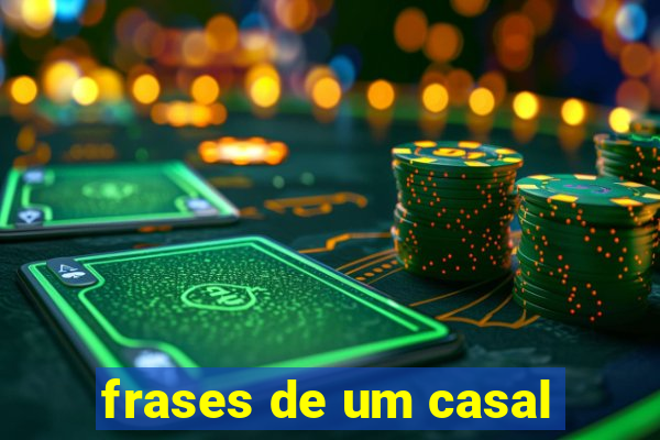 frases de um casal