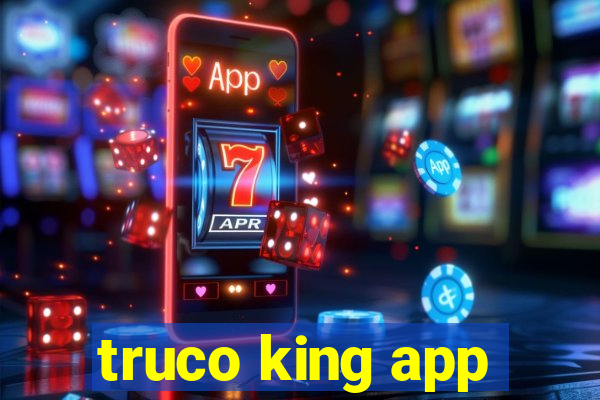 truco king app