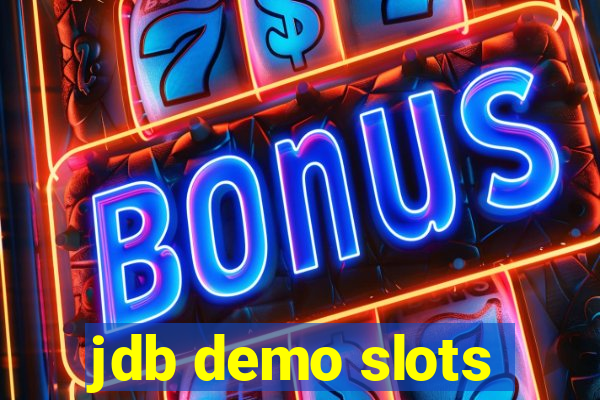 jdb demo slots