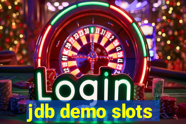 jdb demo slots