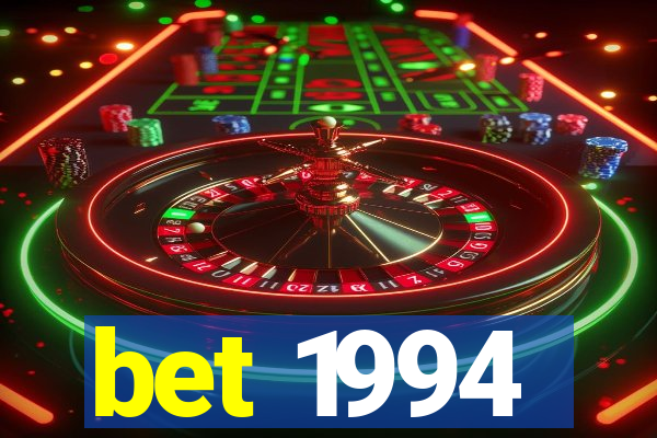 bet 1994