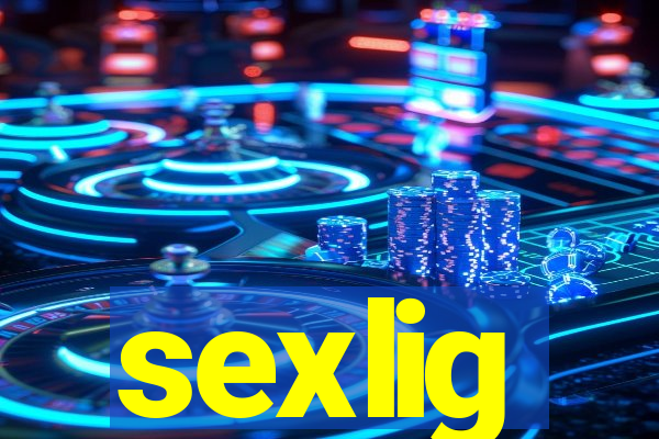 sexlig