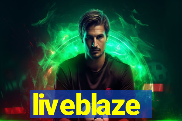 liveblaze