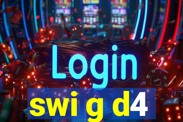 swi g d4