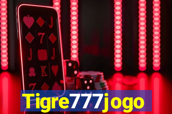 Tigre777jogo