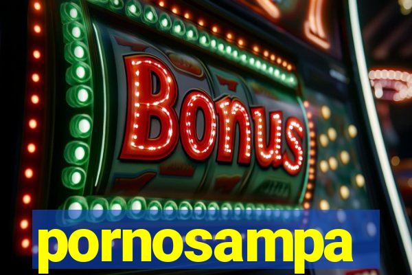 pornosampa