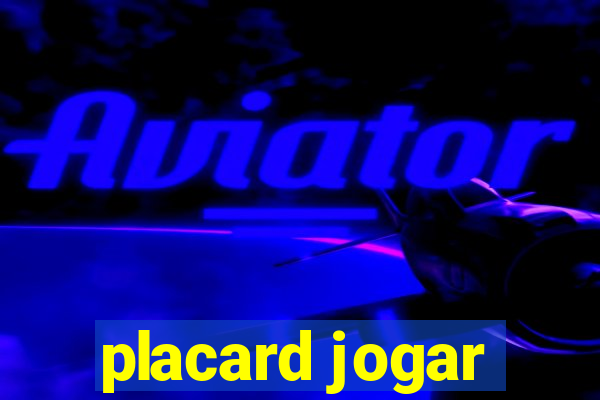 placard jogar