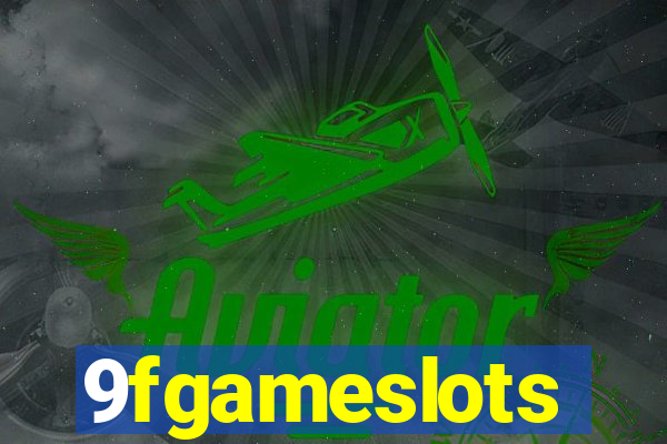 9fgameslots