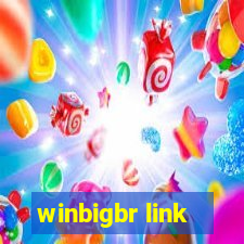 winbigbr link