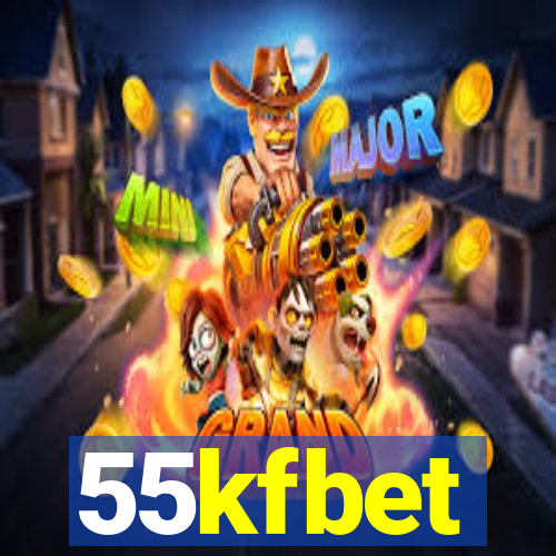 55kfbet