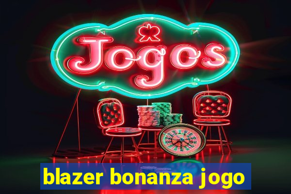 blazer bonanza jogo