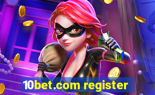 10bet.com register