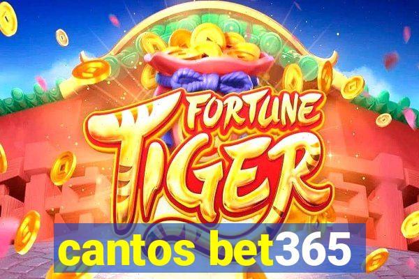 cantos bet365