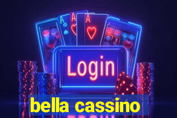 bella cassino