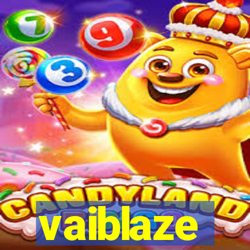 vaiblaze