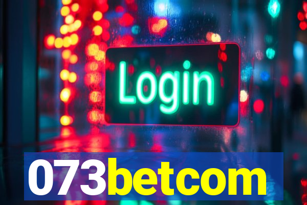 073betcom