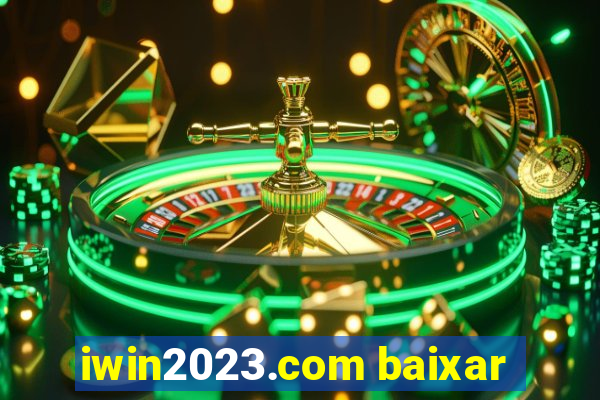 iwin2023.com baixar