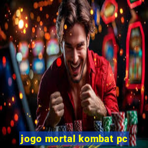 jogo mortal kombat pc