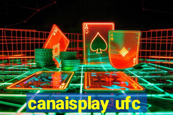 canaisplay ufc