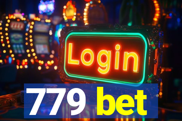 779 bet