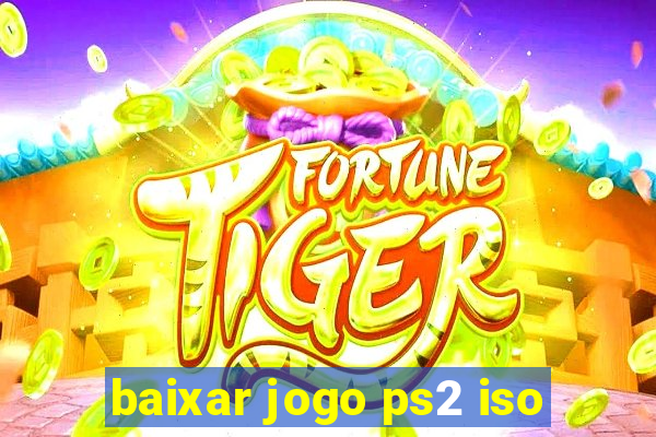 baixar jogo ps2 iso