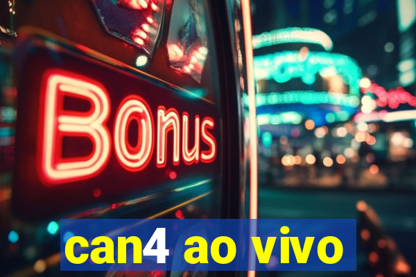 can4 ao vivo