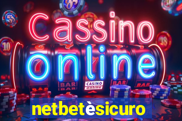 netbetèsicuro