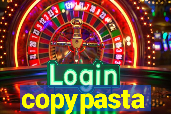 copypasta