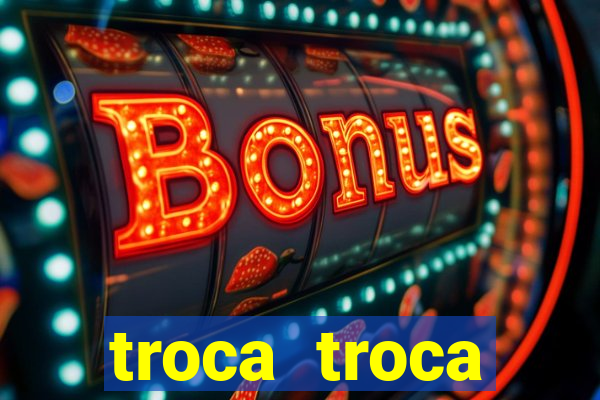 troca troca cruzeiro sp