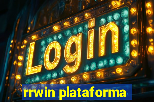 rrwin plataforma