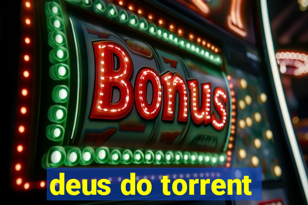 deus do torrent