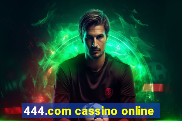 444.com cassino online