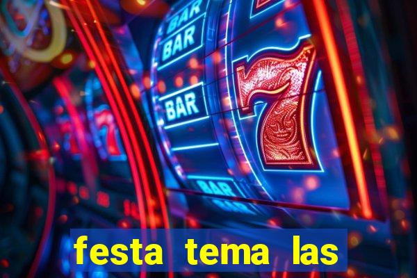 festa tema las vegas roupas femininas