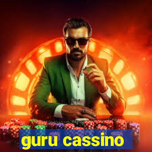 guru cassino