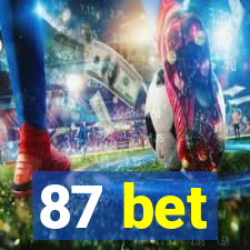 87 bet