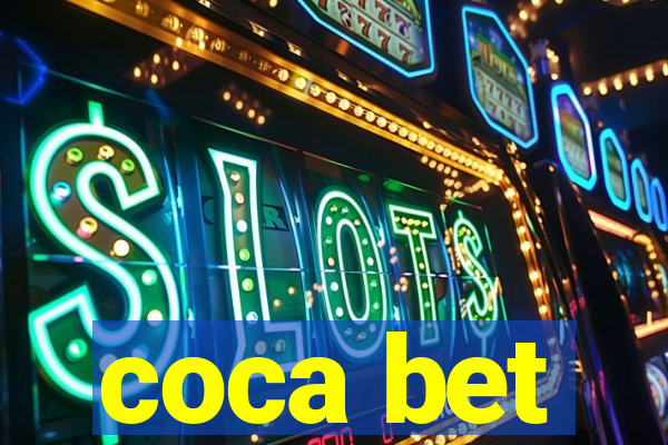 coca bet