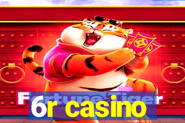 6r casino