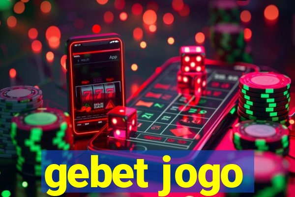 gebet jogo