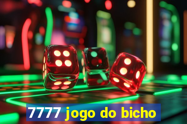 7777 jogo do bicho