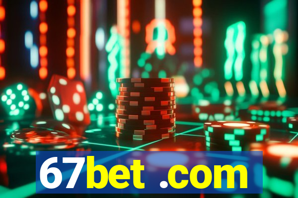 67bet .com