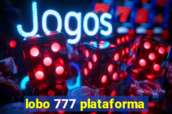 lobo 777 plataforma