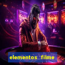 elementos filme completo dublado drive