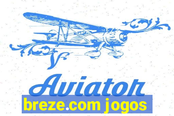 breze.com jogos