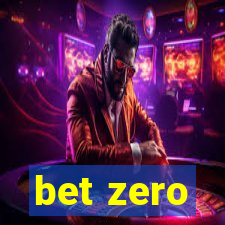 bet zero