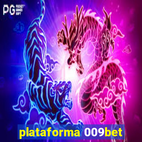 plataforma 009bet