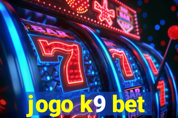 jogo k9 bet