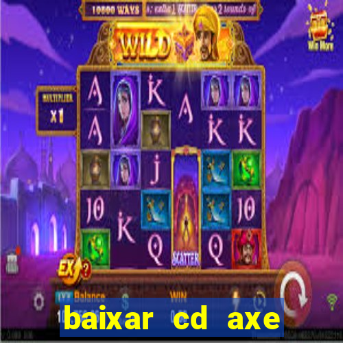 baixar cd axe bahia 2000 gratis