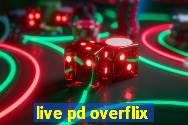 live pd overflix